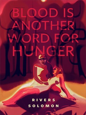 Blood Is Another Word for Hunger - ebook